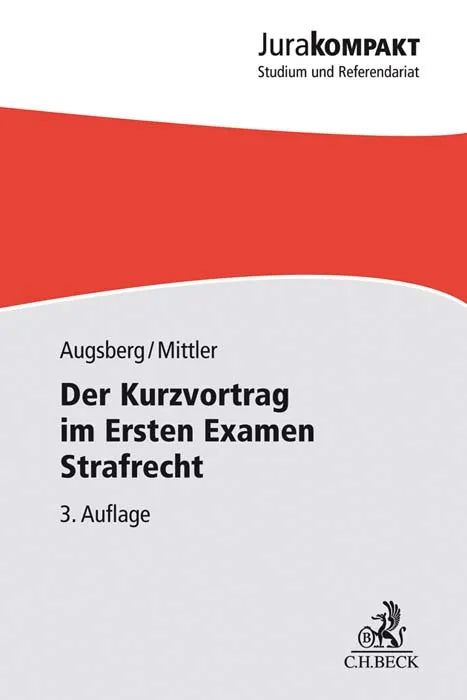 Buchcover von 'Der Kurzvortrag im Ersten Examen - Strafrecht' - Taschenbuch von Steffen Augsberg