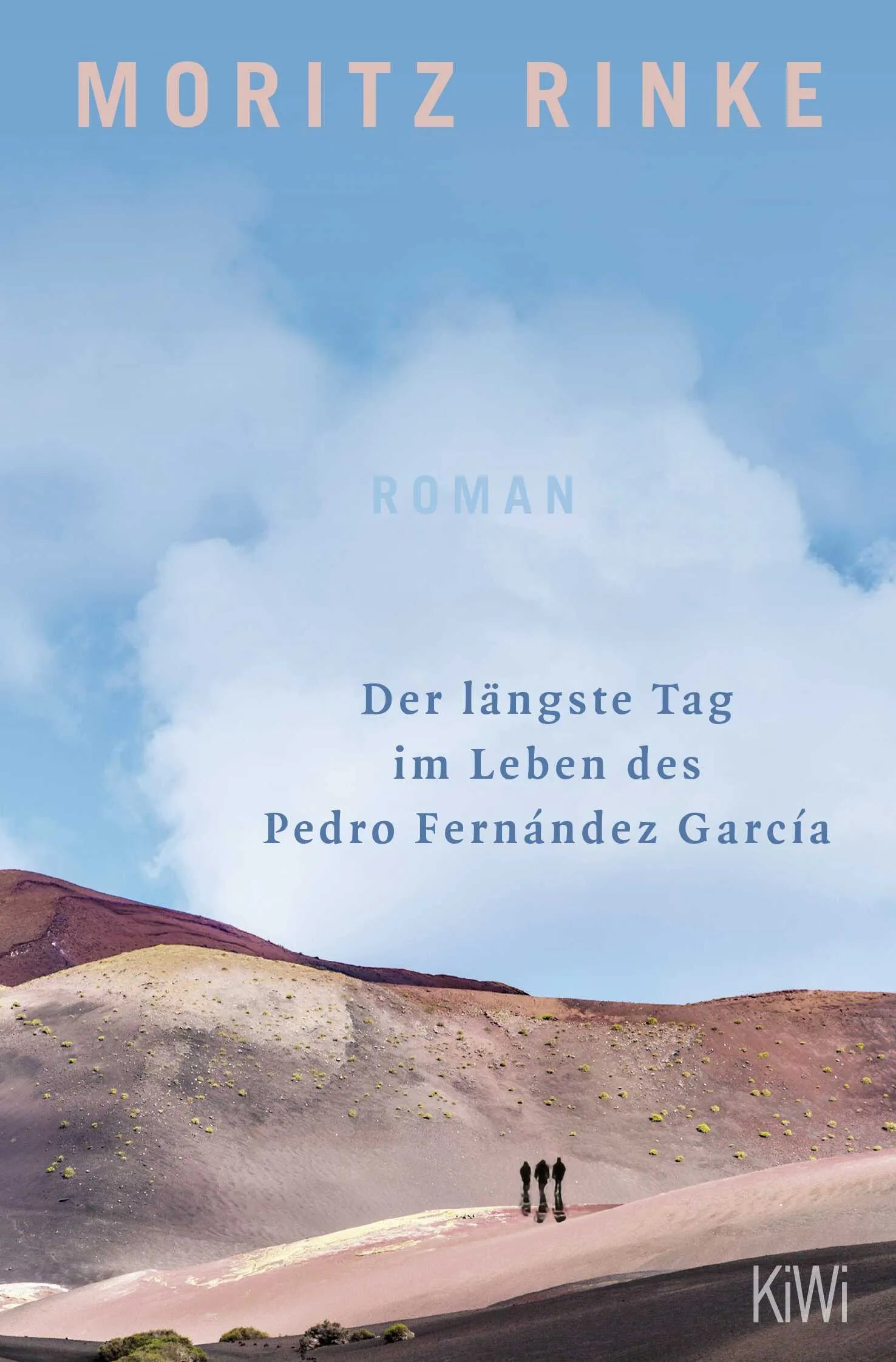 Buchcover von 'Der längste Tag im Leben des Pedro Fernández García' - Taschenbuch von Moritz Rinke