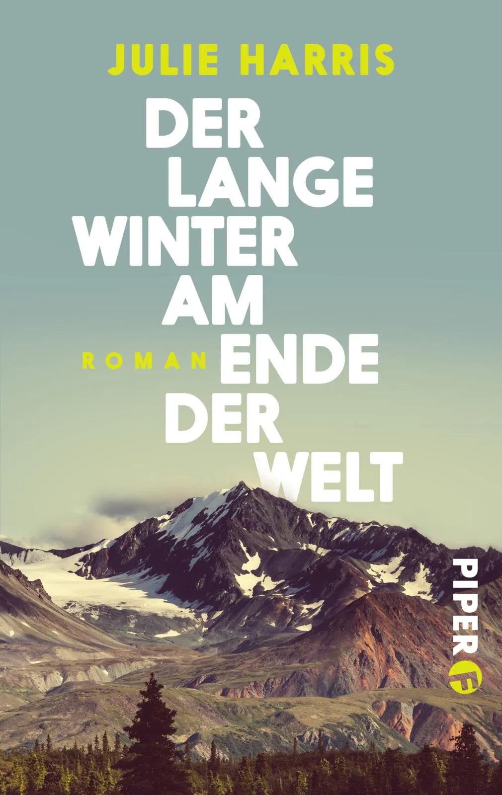 Buchcover von 'Der lange Winter am Ende der Welt' - Taschenbuch von Julie Harris