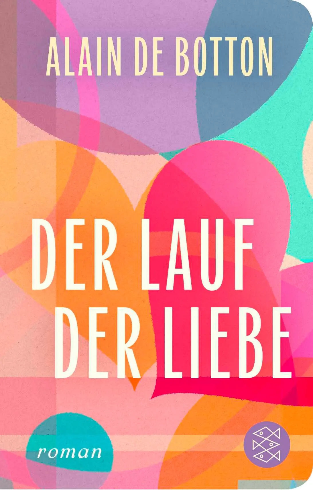 Cover: Der Lauf der Liebe (Hardcover) von Alain de Botton