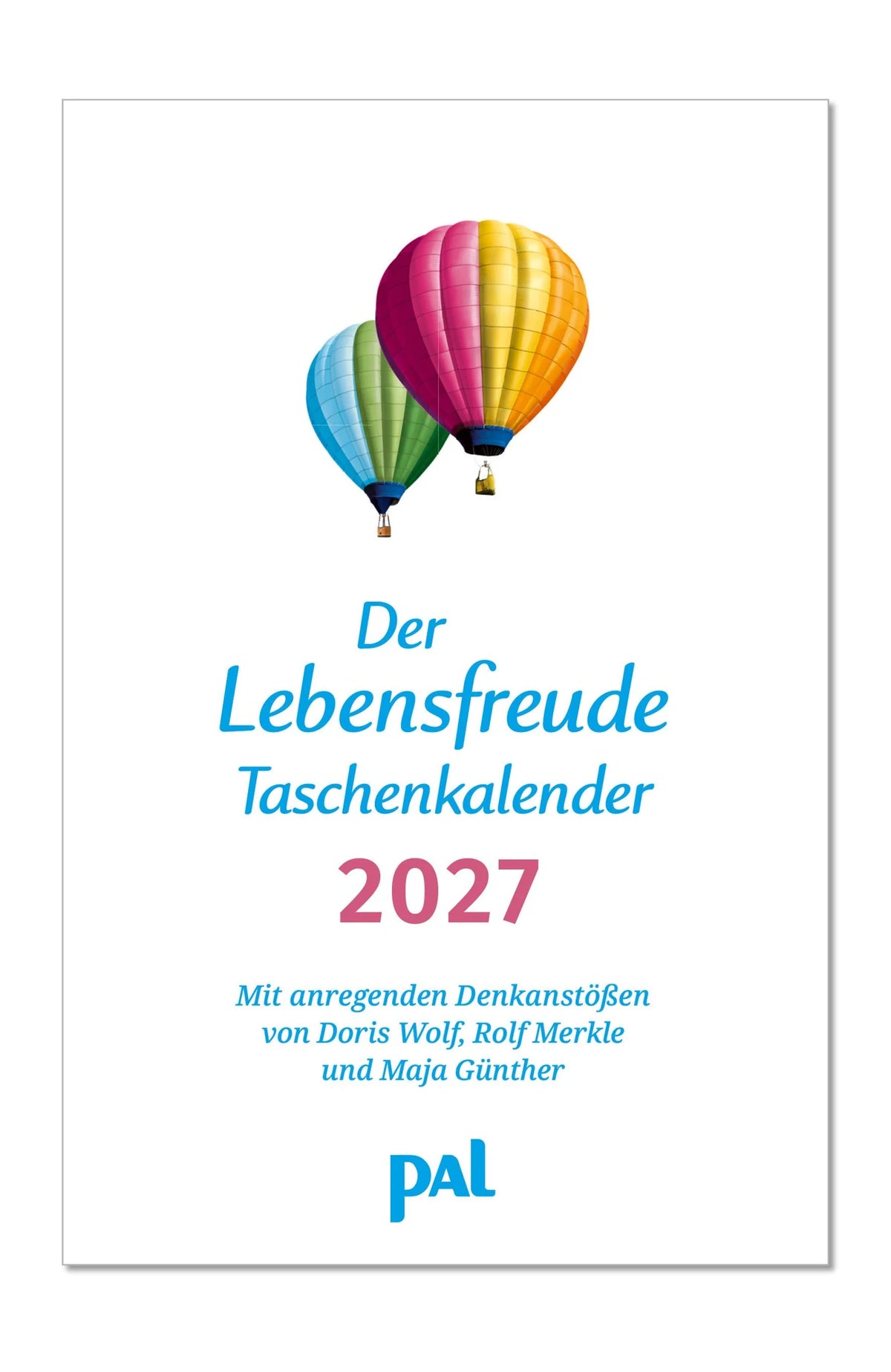 Taschenkalender: Der Lebensfreude-Taschenkalender 2027