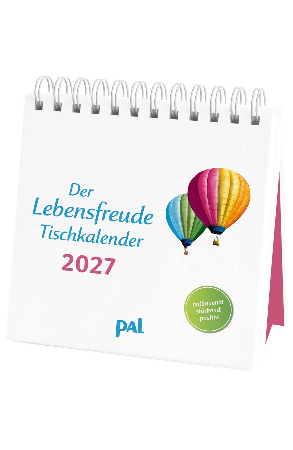 Der Lebensfreude-Tischkalender 2027 – Ansicht