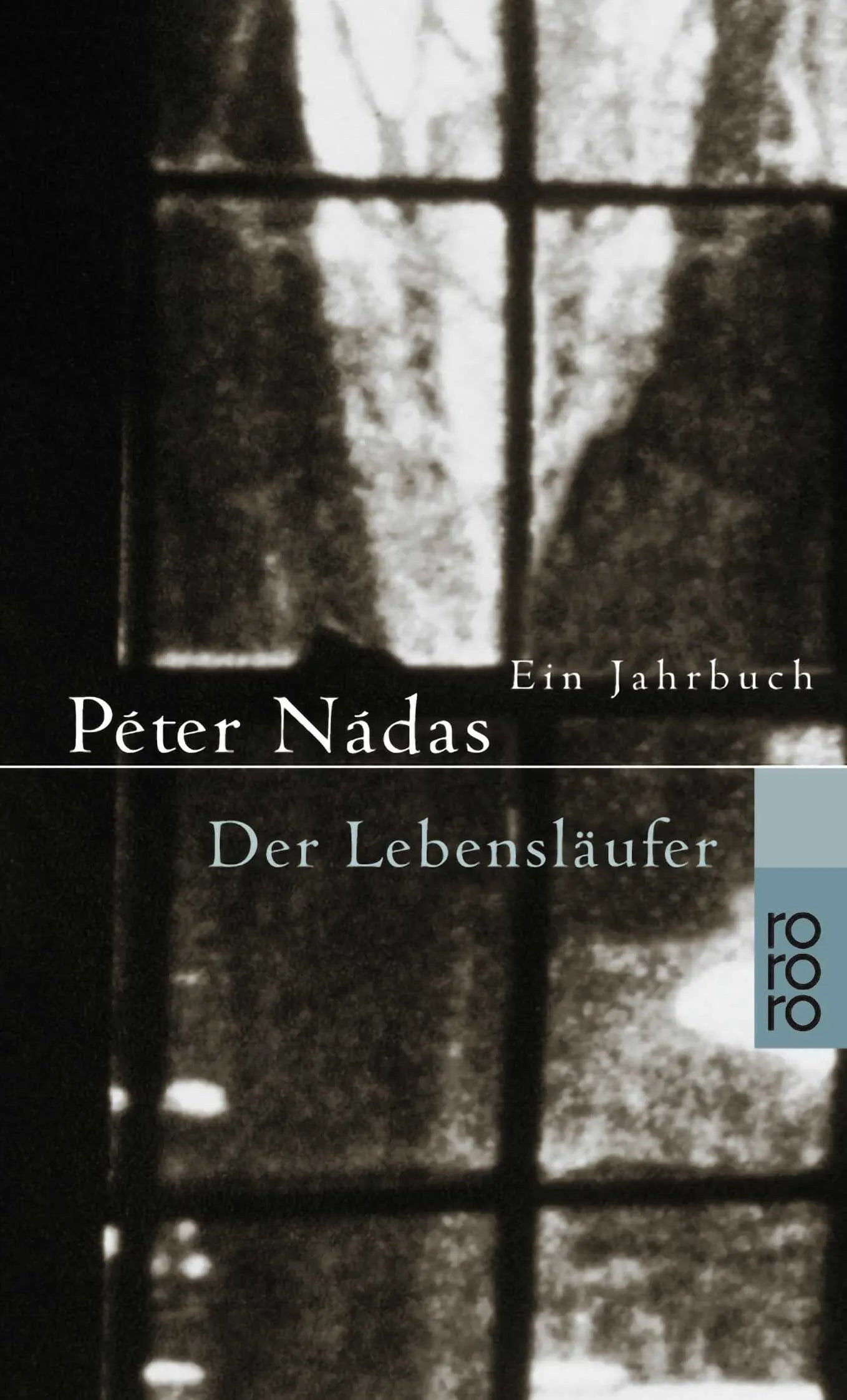 Buchcover von 'Der Lebensläufer' - Taschenbuch von Péter Nádas