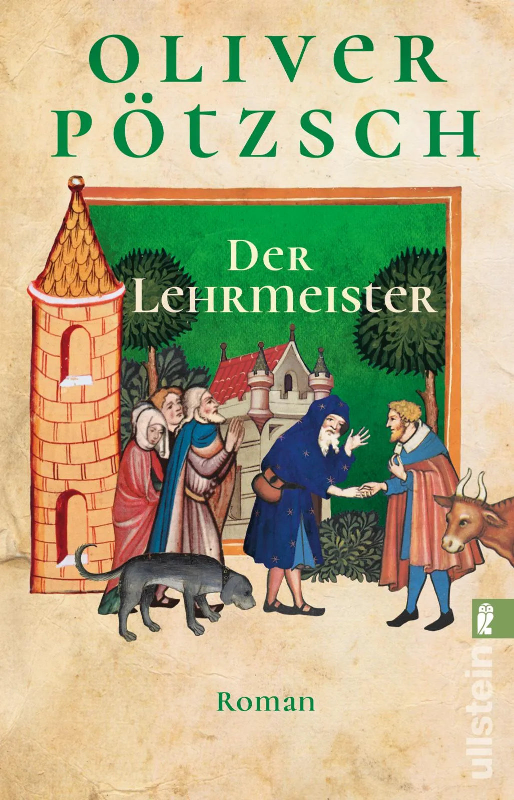 Buchcover von 'Der Lehrmeister' - Taschenbuch von Oliver Pötzsch