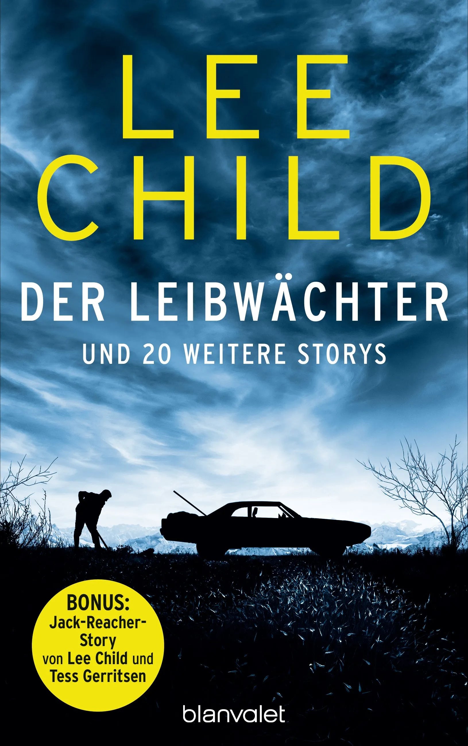 Cover: Der Leibwächter - und 20 weitere Storys (E-Book) von Lee Child