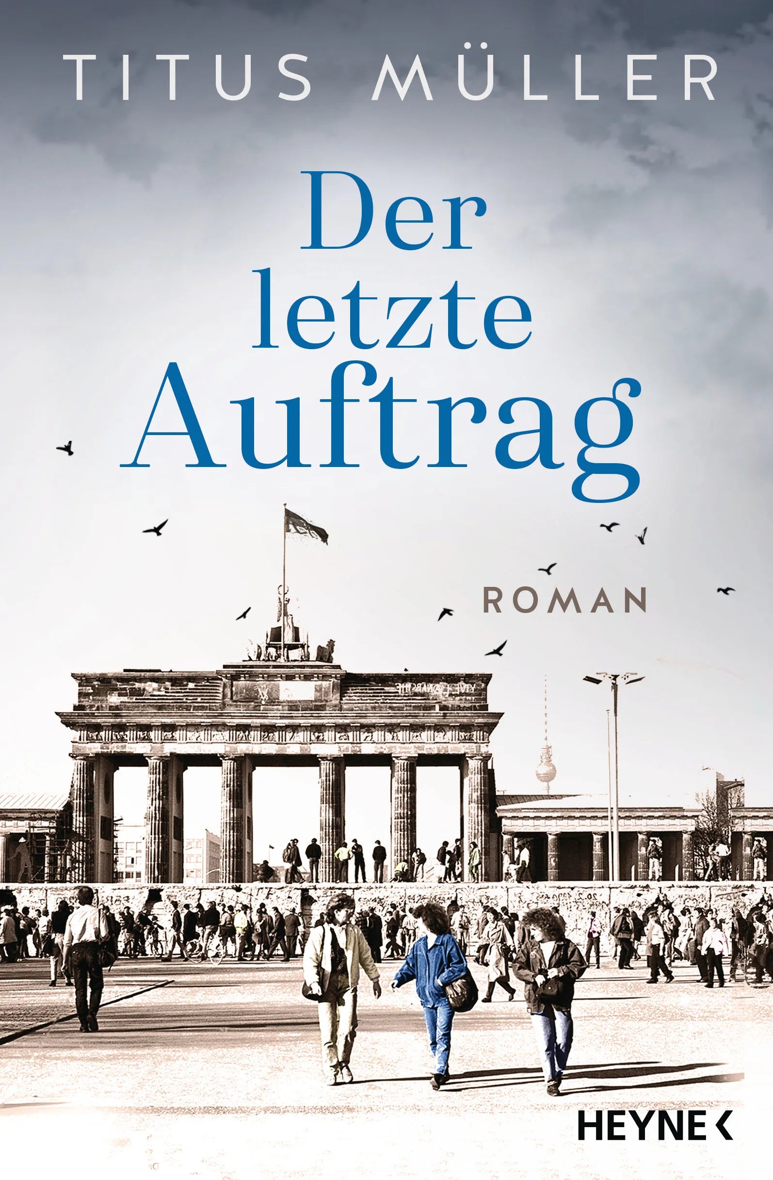 Cover: Der letzte Auftrag (E-Book) von Titus Müller