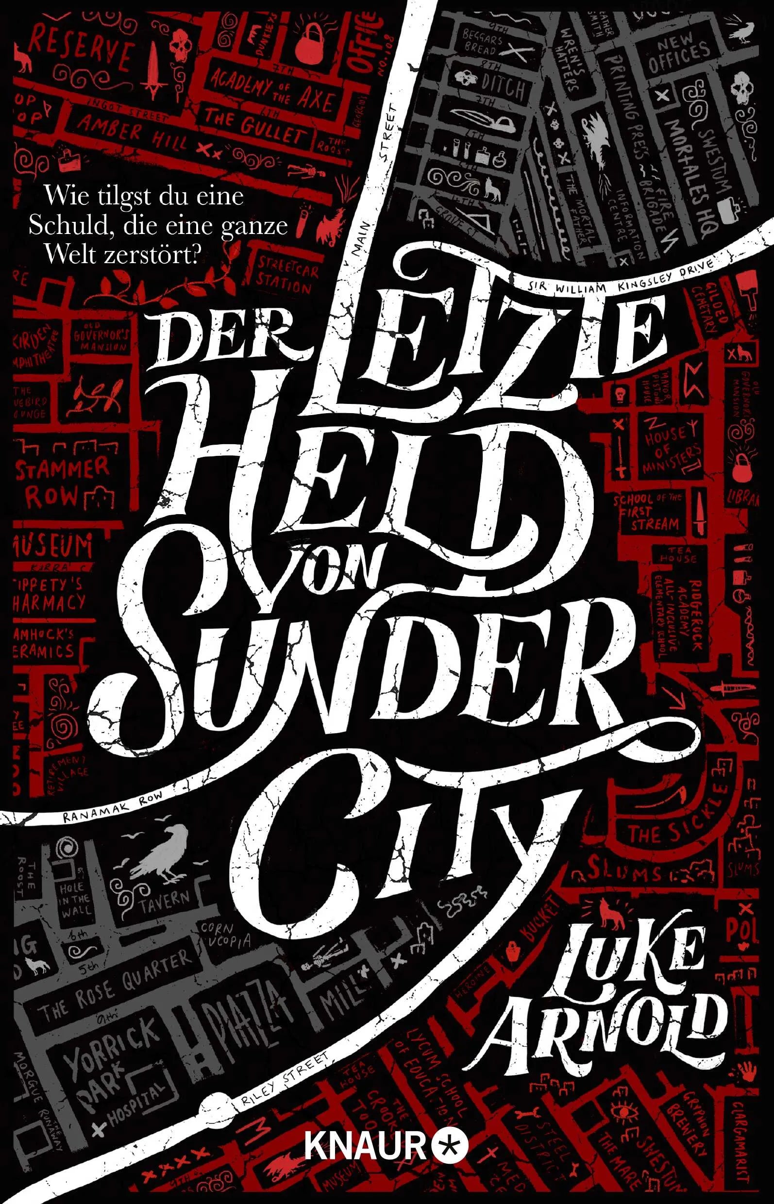 Buchcover von 'Der letzte Held von Sunder City' - Paperback von Luke Arnold