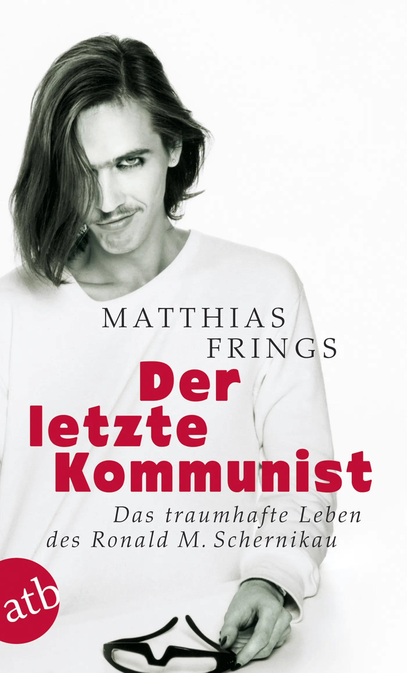 Buchcover von 'Der letzte Kommunist' - Taschenbuch von Matthias Frings