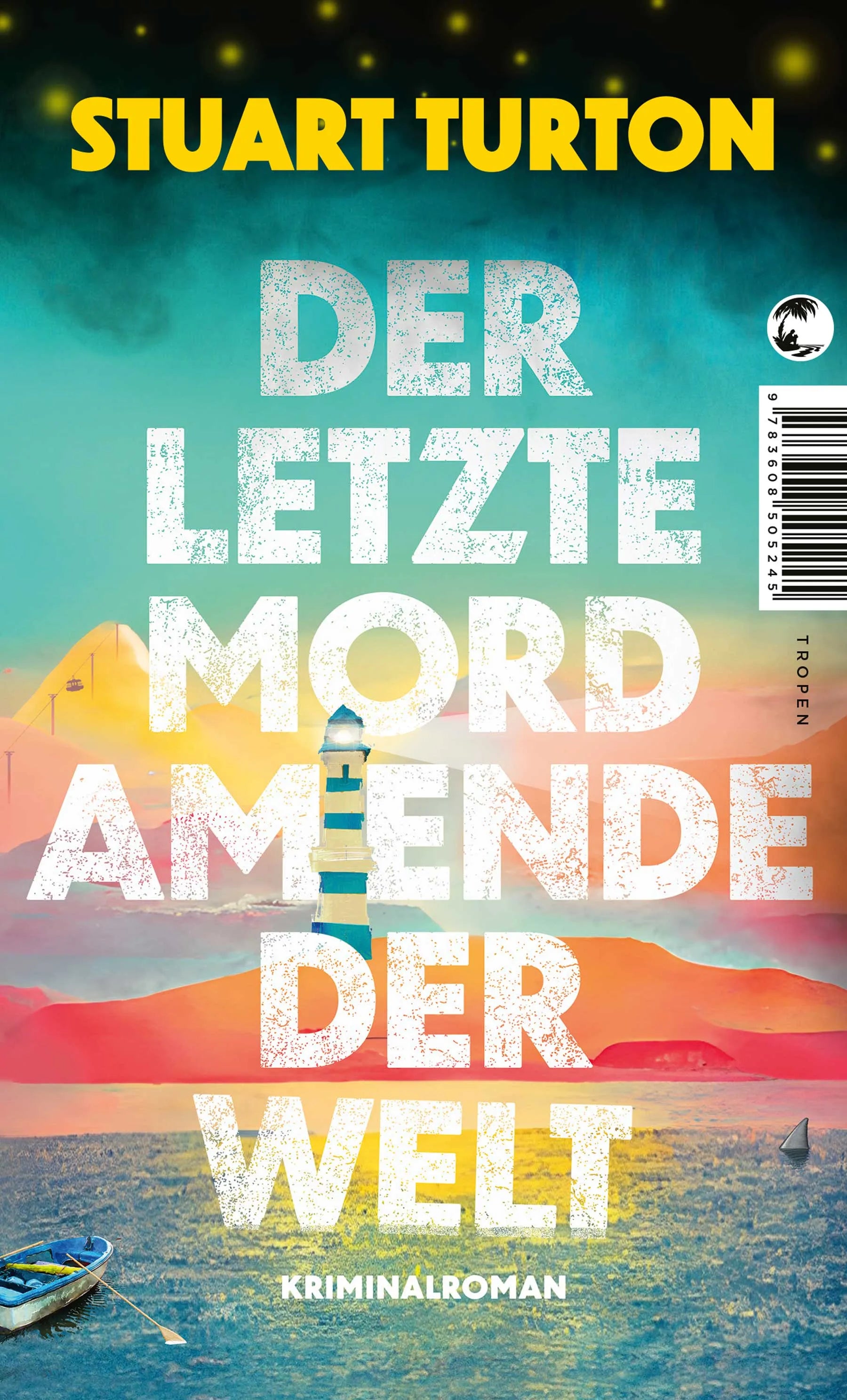 Buchcover von 'Der letzte Mord am Ende der Welt' - Taschenbuch von Stuart Turton