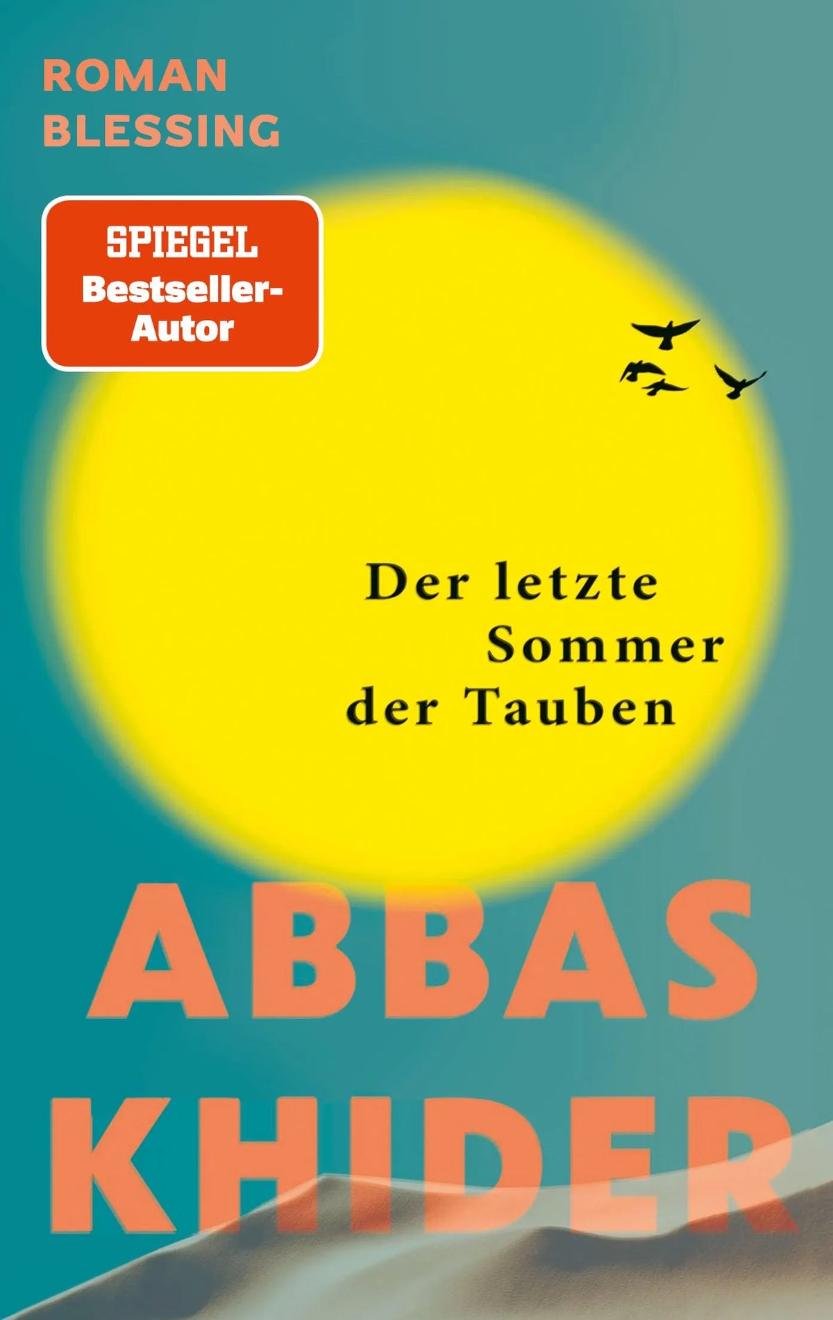 Cover: Der letzte Sommer der Tauben (Taschenbuch) von Abbas Khider