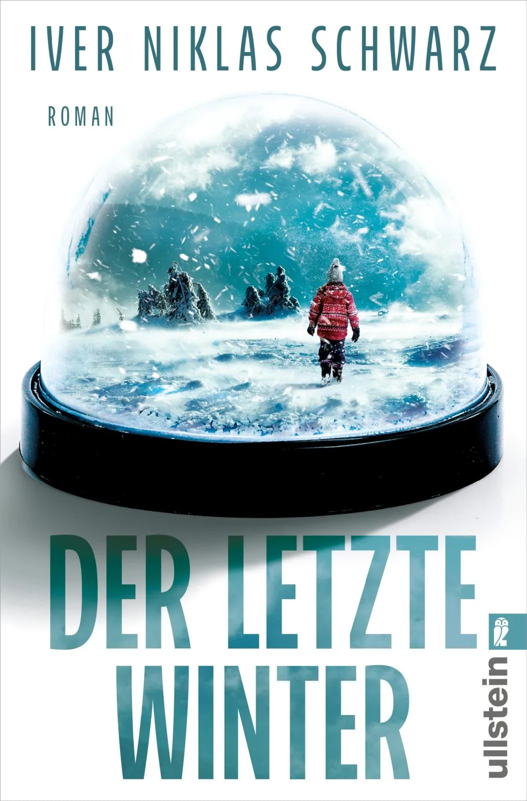 Cover: Der letzte Winter (Paperback) von Iver Niklas Schwarz