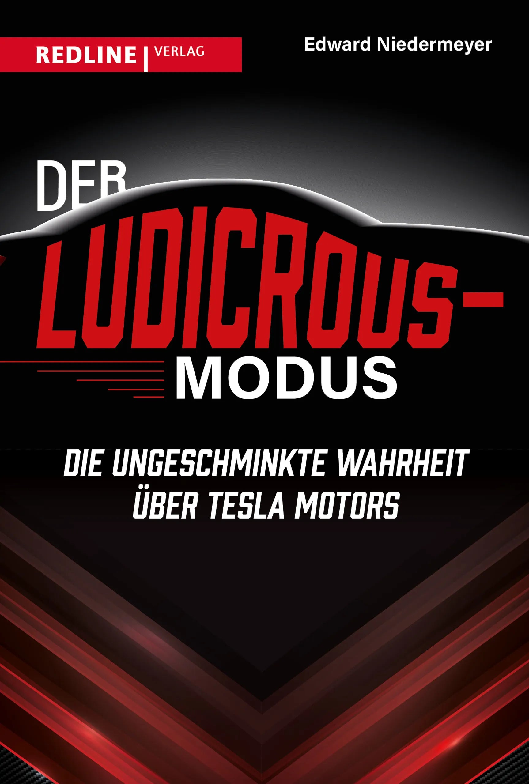 Buchcover von 'Der Ludicrous-Modus' - Gebundene Ausgabe von Edward Niedermeyer