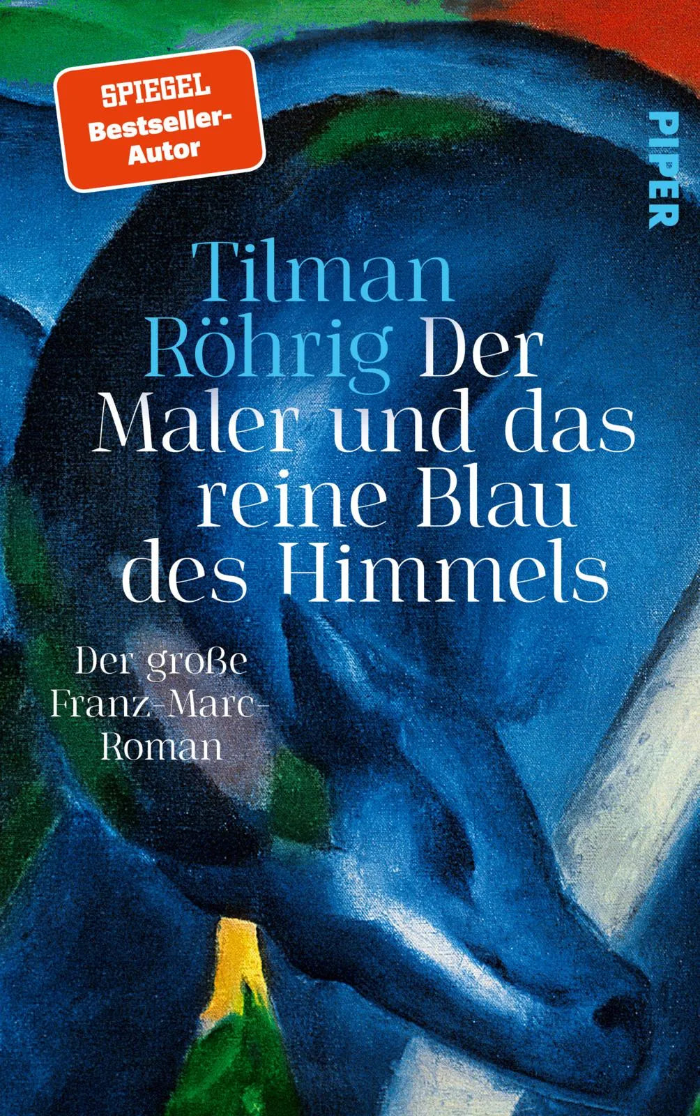 Buchcover von 'Der Maler und das reine Blau des Himmels' - Gebundene Ausgabe von Tilman Röhrig
