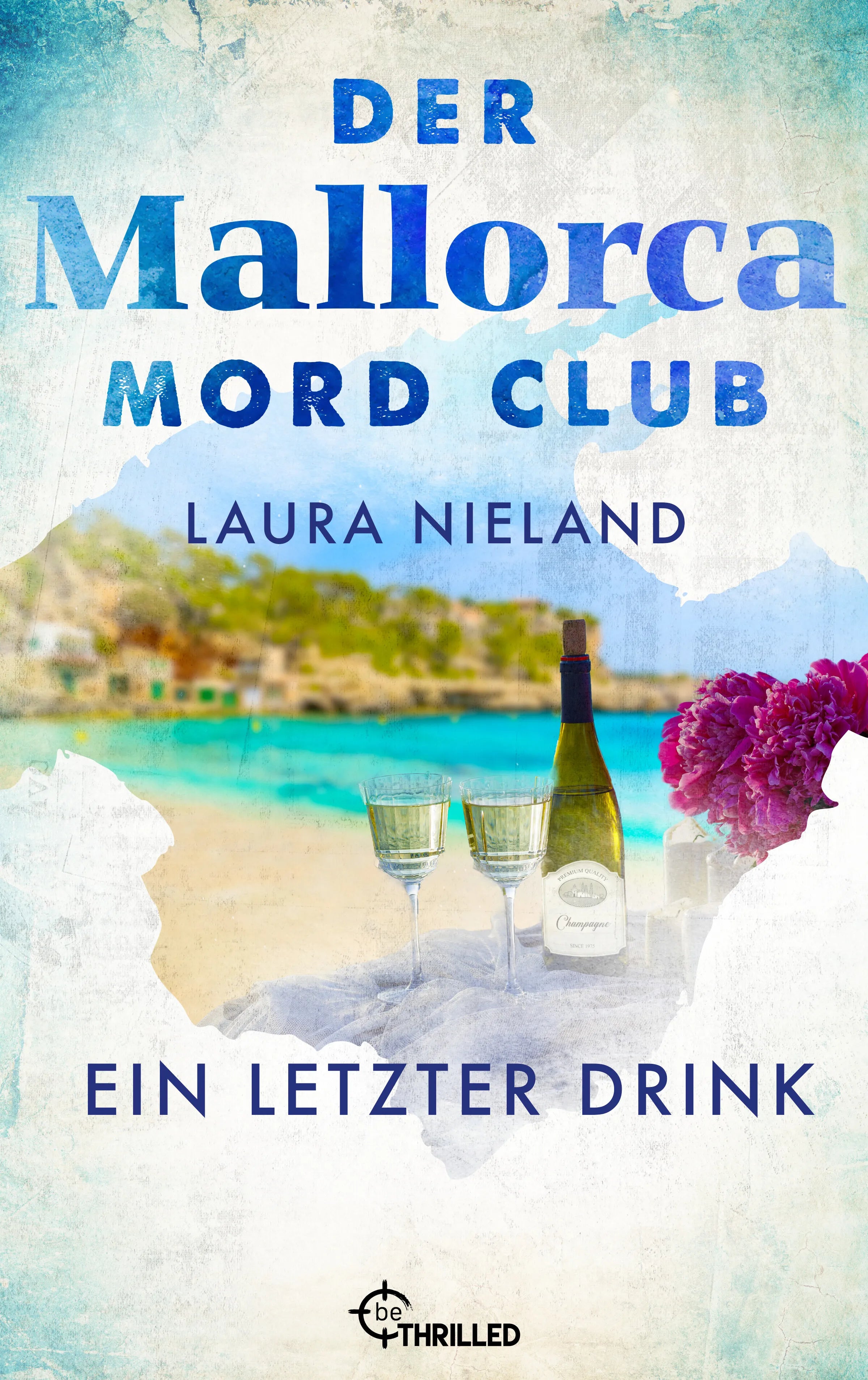 Cover: Der Mallorca Mord Club - Ein letzter Drink (E-Book) von Laura Nieland