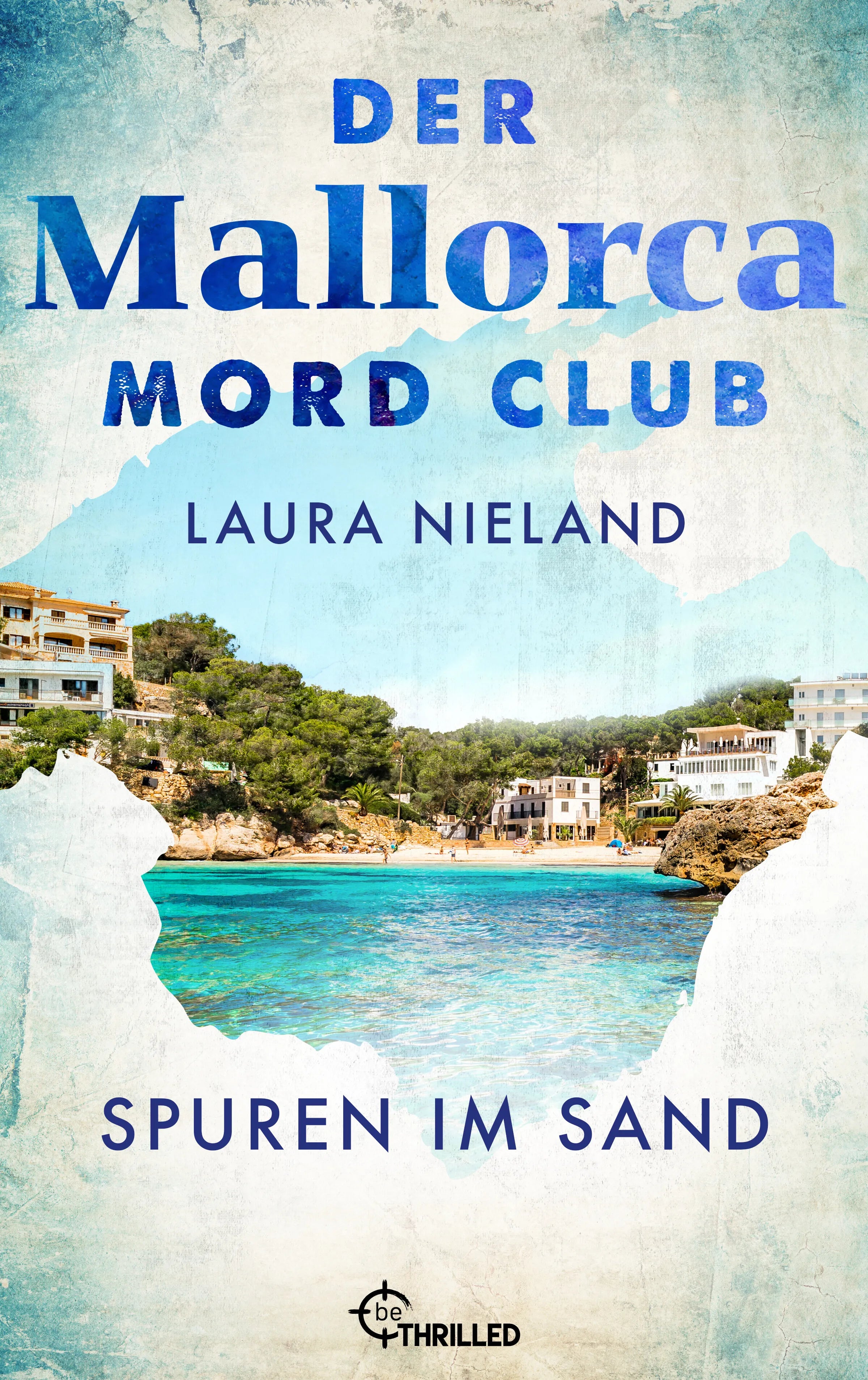 Cover: Der Mallorca Mord Club - Spuren im Sand (E-Book) von Laura Nieland