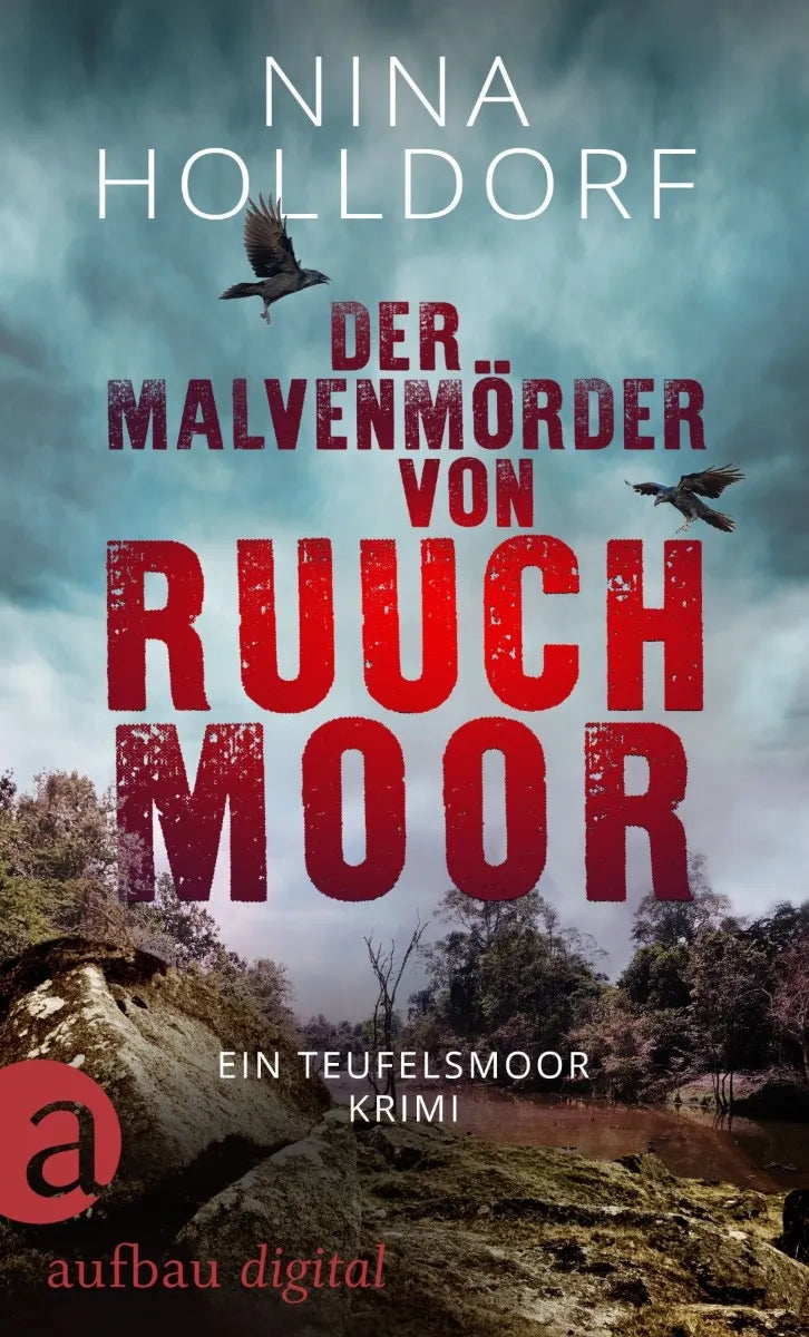 Cover: Der Malvenmörder von Ruuchmoor (E-Book) von Nina Holldorf