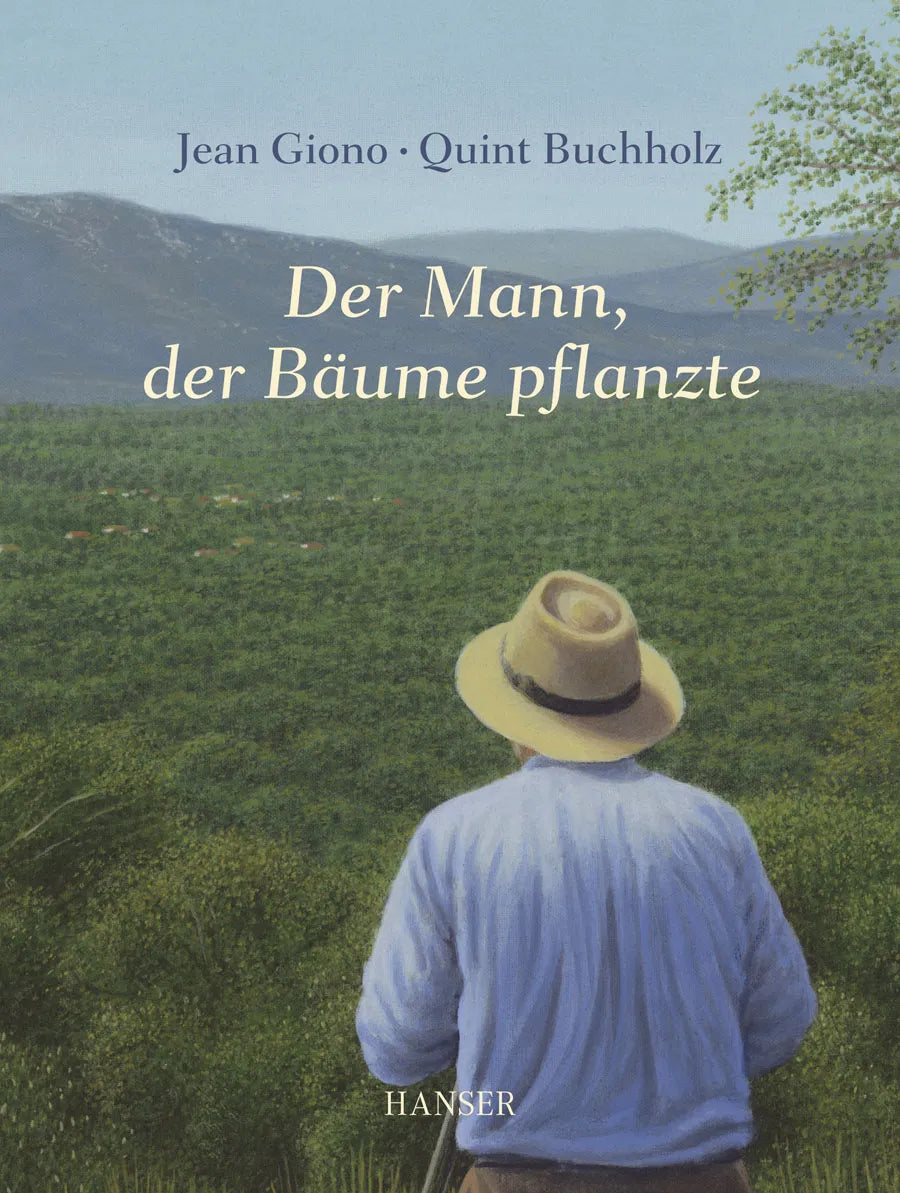 Buchcover von 'Der Mann, der Bäume pflanzte' - Gebundene Ausgabe von Jean Giono