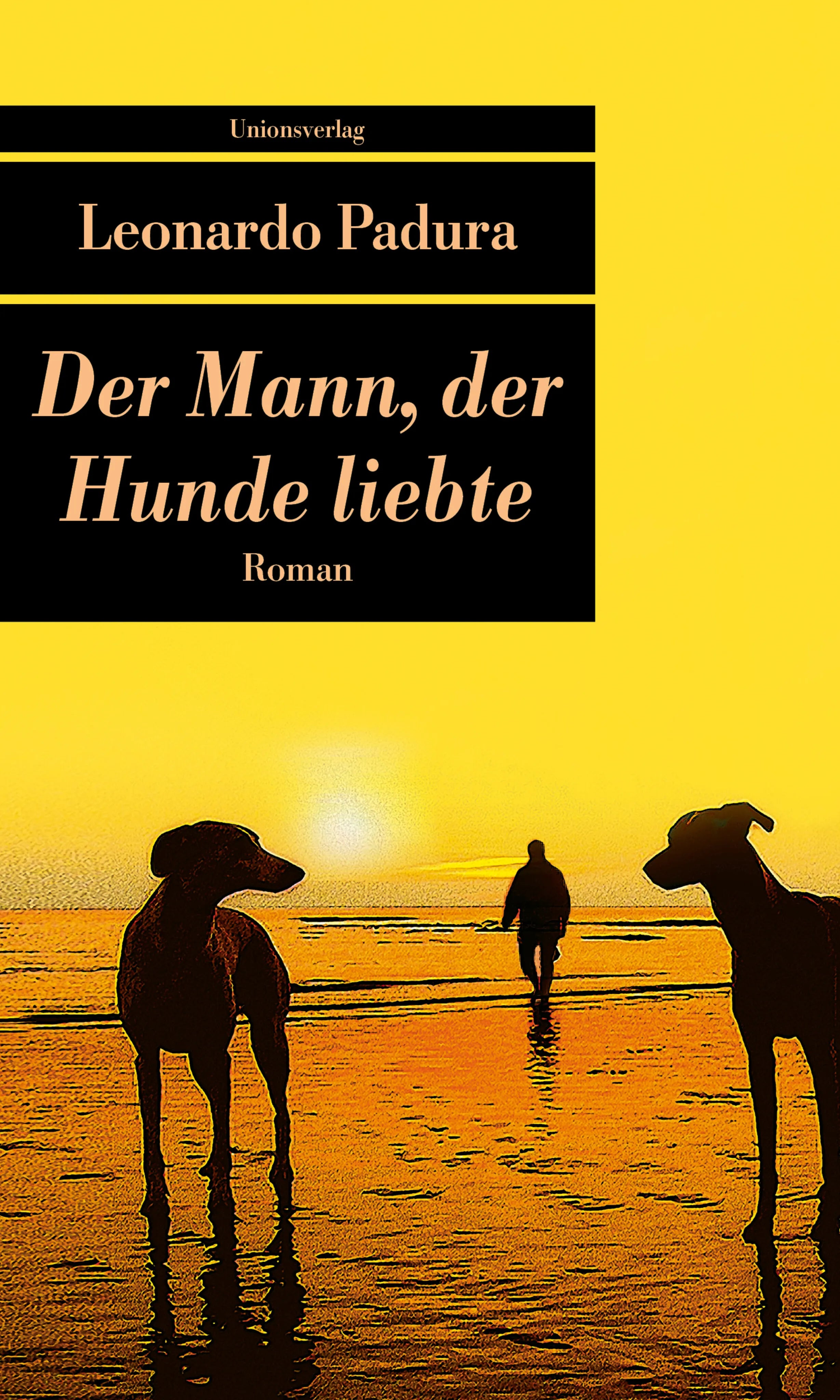 Buchcover von 'Der Mann, der Hunde liebte' - Taschenbuch von Leonardo Padura