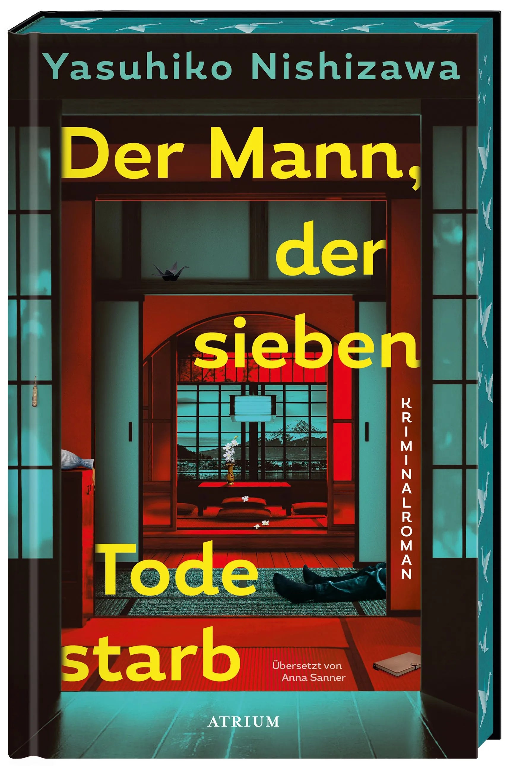 Cover: Der Mann, der sieben Tode starb (Hardcover) von Yasuhiko Nishizawa