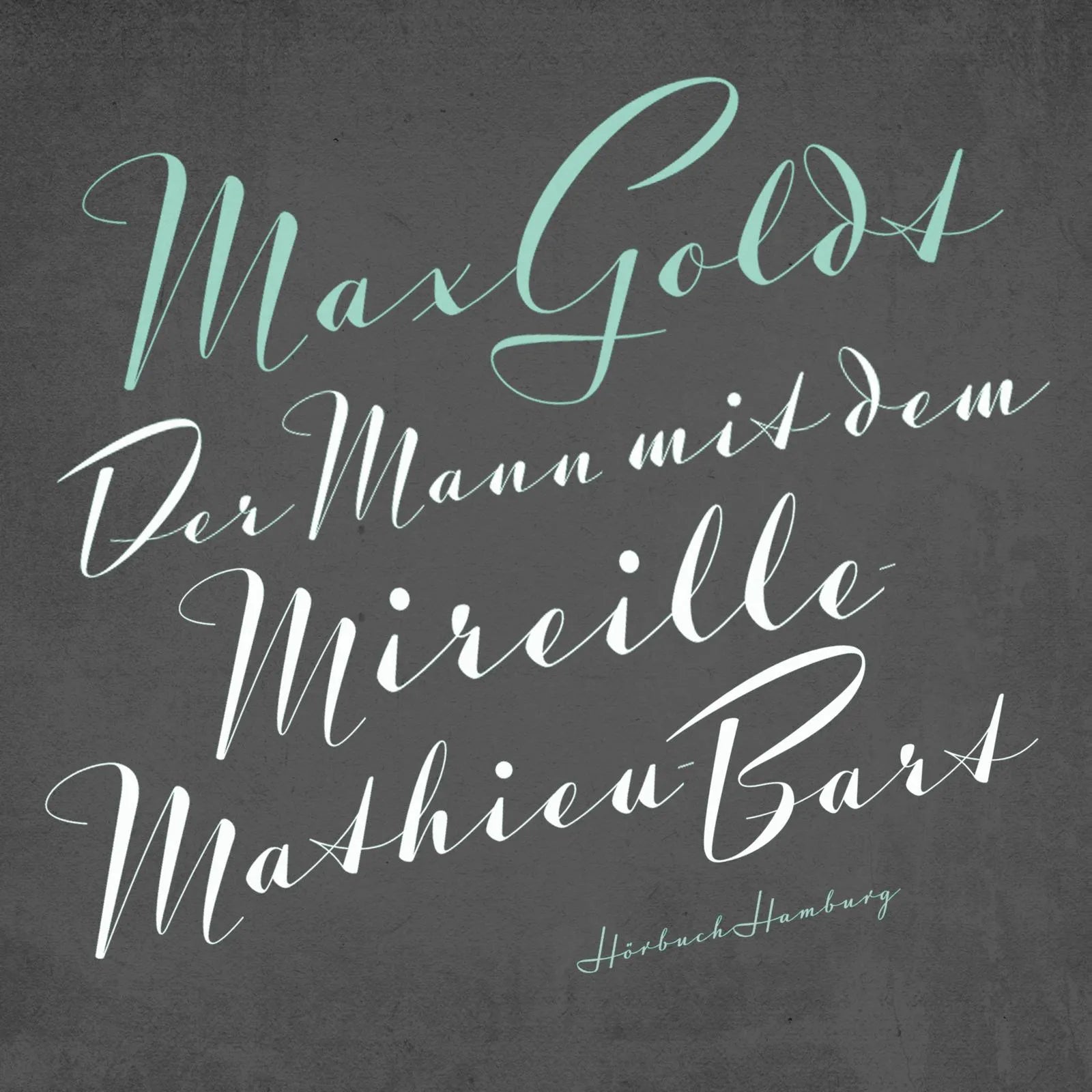 Buchcover von 'Der Mann mit dem Mireille-Mathieu-Bart' - Hörbuch (CD) von Max Goldt