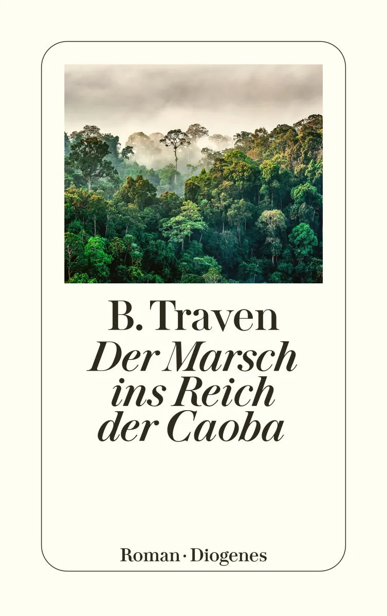 Cover: Der Marsch ins Reich der Caoba (E-Book) von B. Traven
