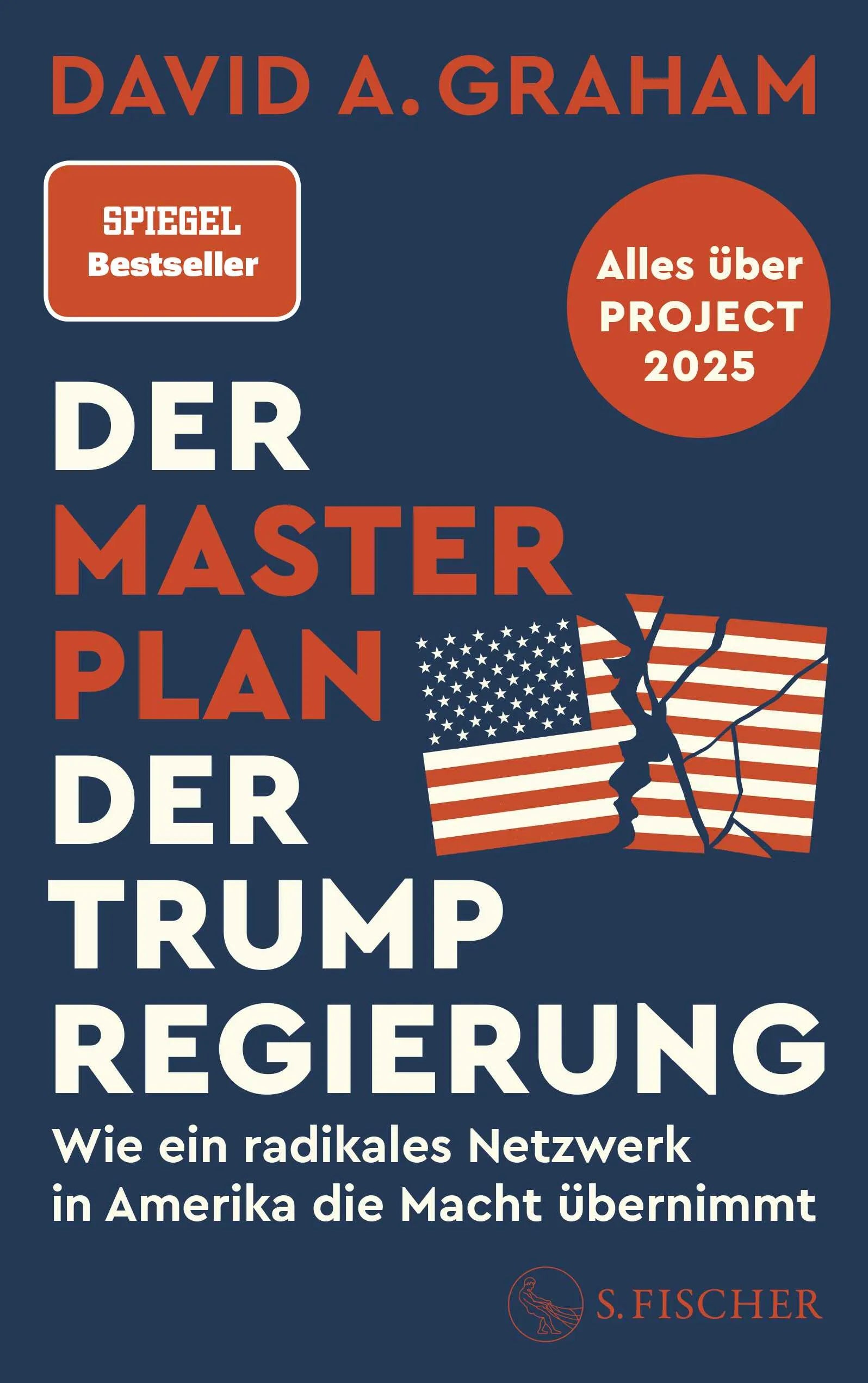 Cover: Der Masterplan der Trump-Regierung (Paperback) von David A. Graham
