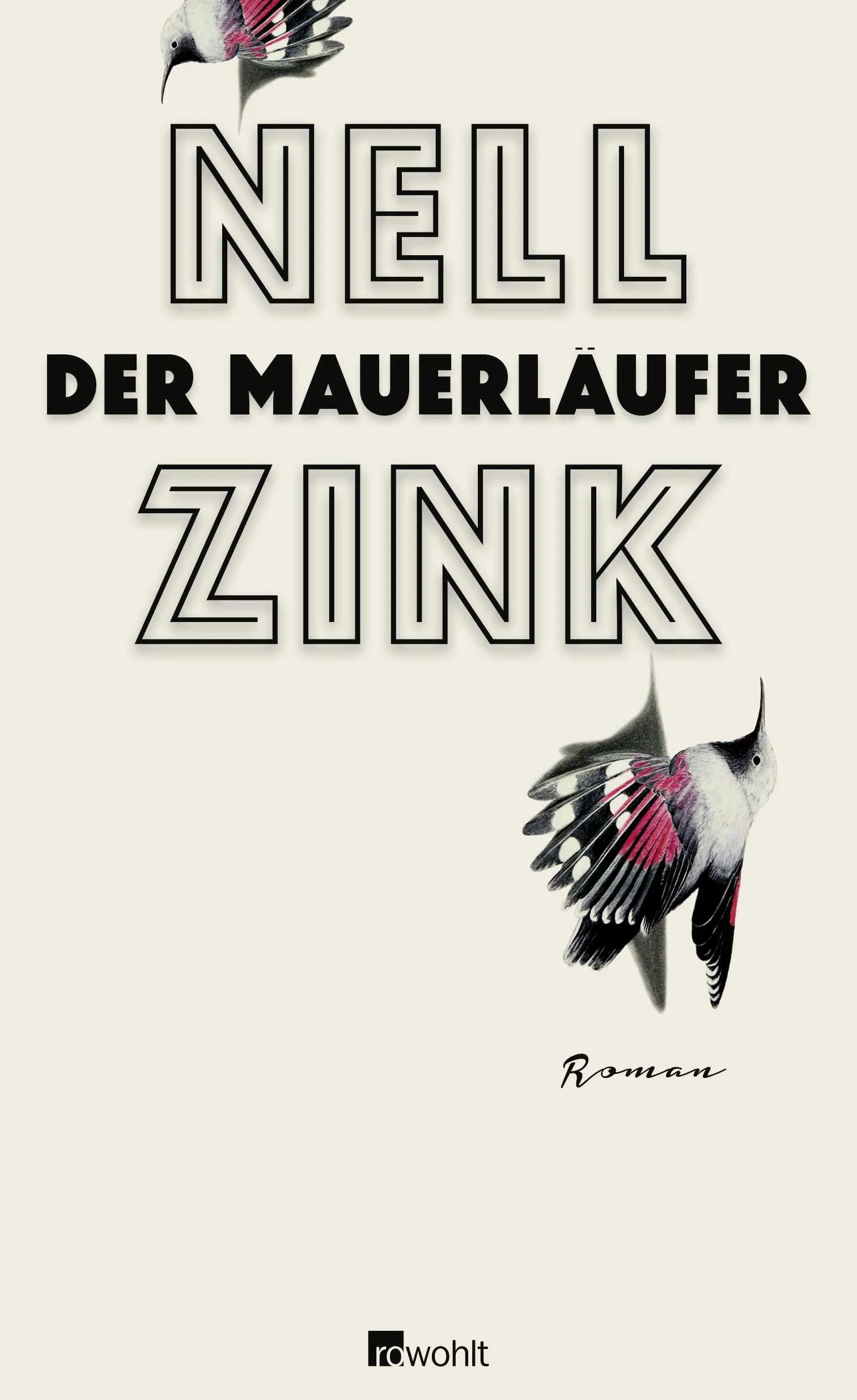 Buchcover von 'Der Mauerläufer' - Gebundene Ausgabe von Nell Zink