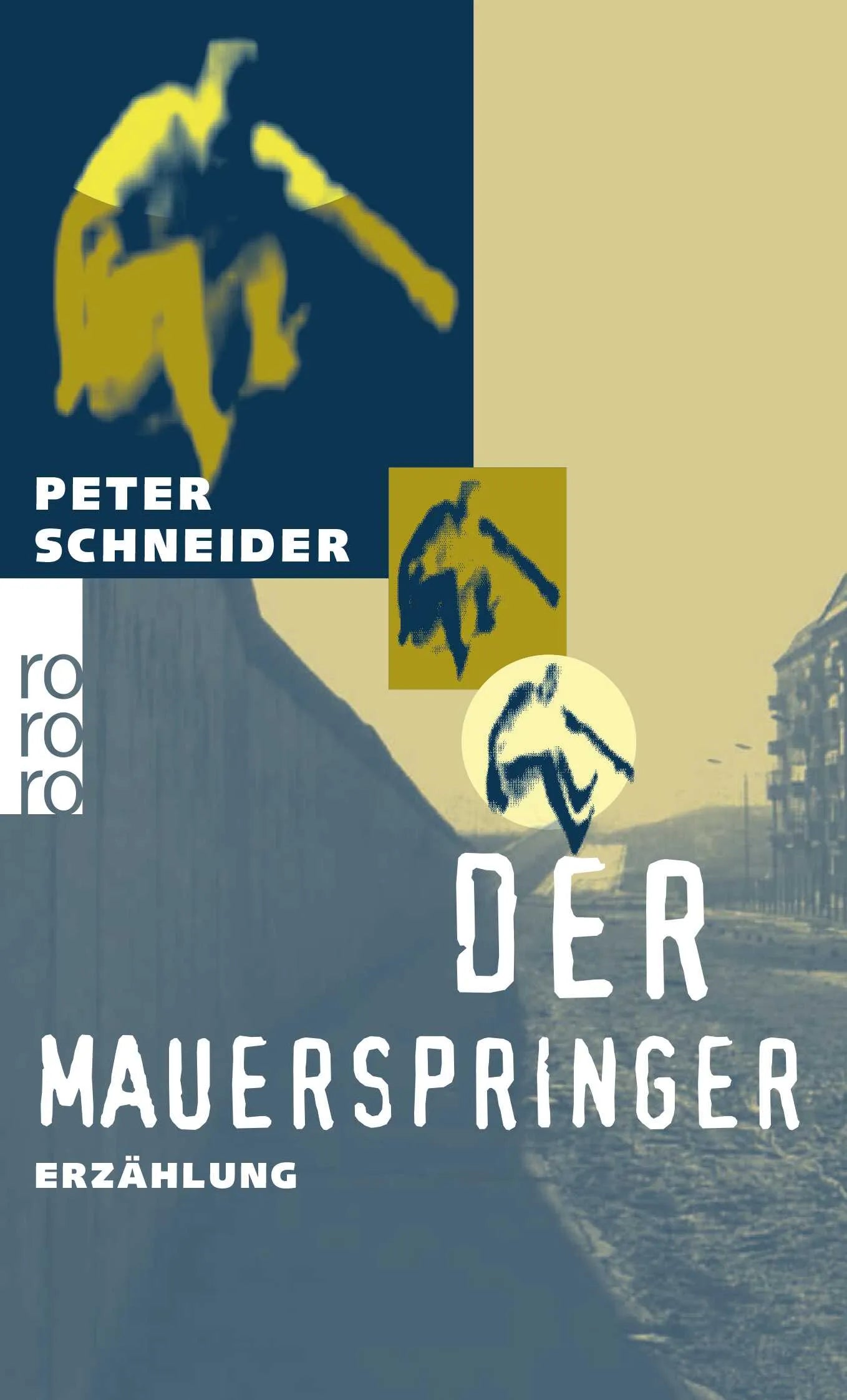 Buchcover von 'Der Mauerspringer' - Taschenbuch von Peter Schneider