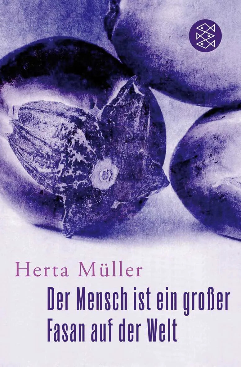Buchcover von 'Der Mensch ist ein großer Fasan auf der Welt' - Taschenbuch von Herta Müller