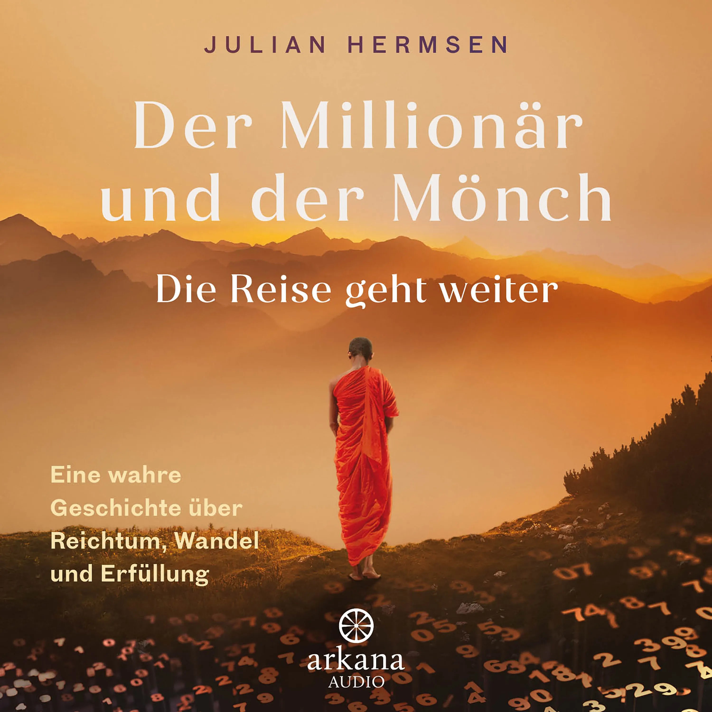 Cover: Der Millionär und der Mönch - Die Reise geht weiter (Hörbuch Download) von Julian Hermsen