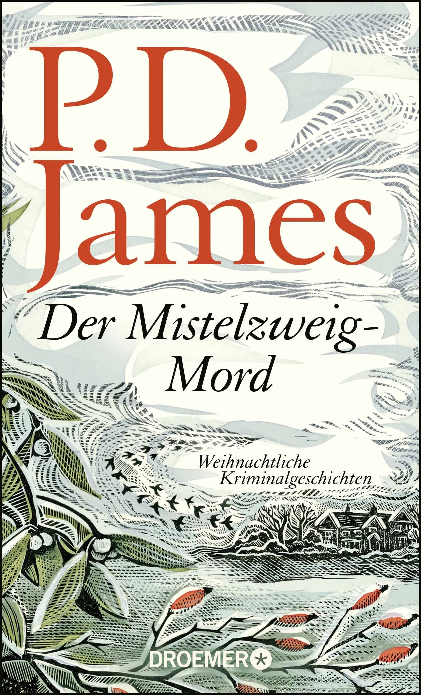 Buchcover von 'Der Mistelzweig-Mord' - Gebundene Ausgabe von P. D. James