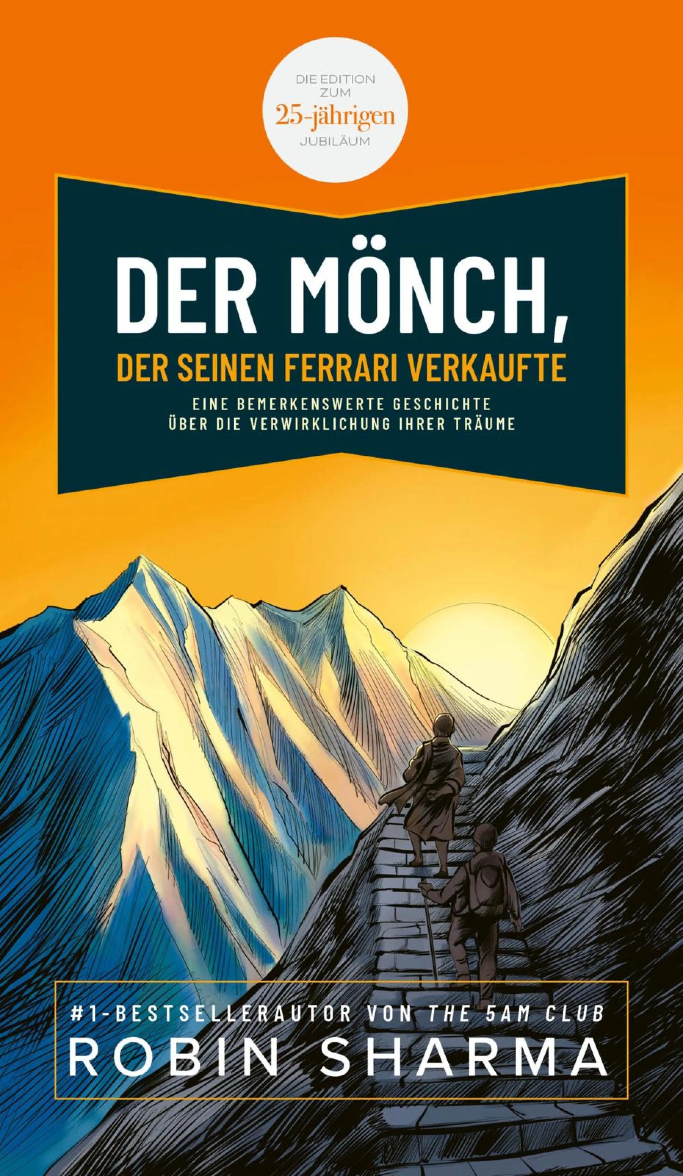 Cover: Der Mönch, der seinen Ferrari verkaufte (E-Book) von Robin Sharma