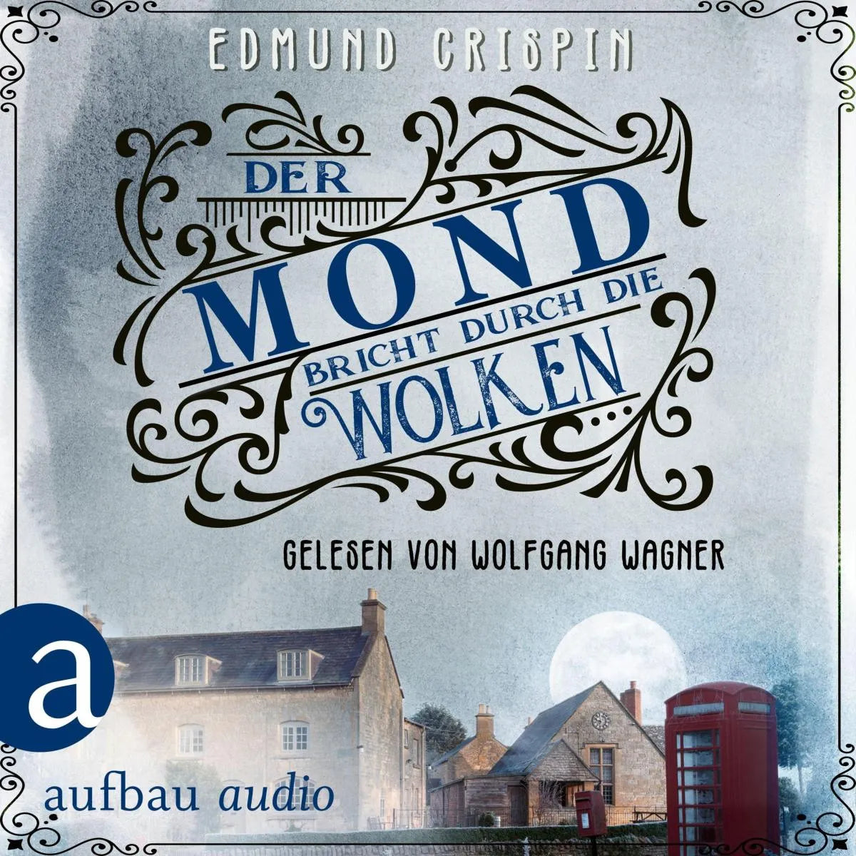 Cover: Der Mond bricht durch die Wolken (Hörbuch Download) von Edmund Crispin