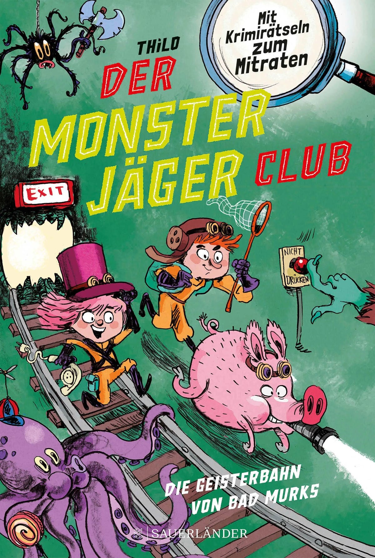 Cover: Der Monsterjäger-Club 1 – Die Geisterbahn von Bad Murks (Hardcover) von THiLO