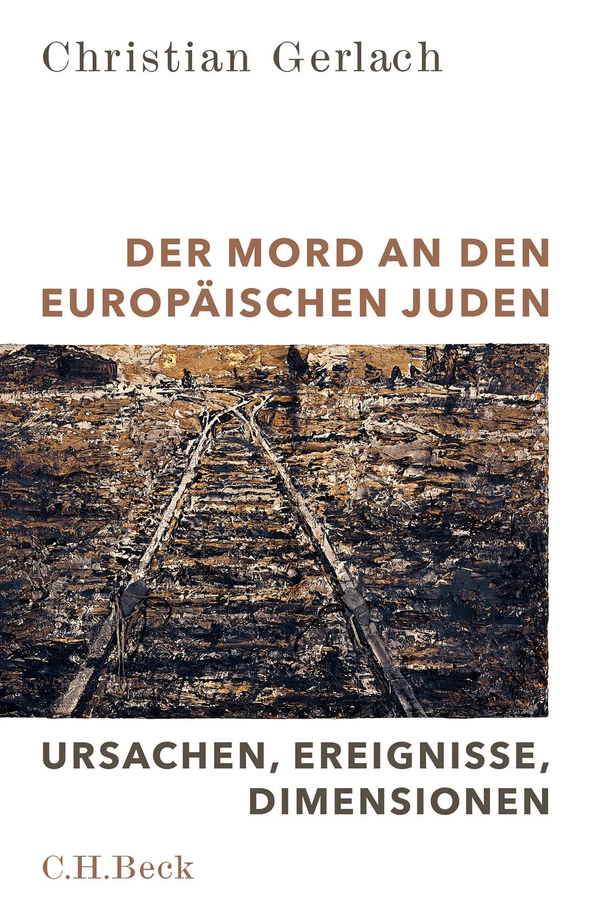 Buchcover von 'Der Mord an den europäischen Juden' - Gebundene Ausgabe von Christian Gerlach