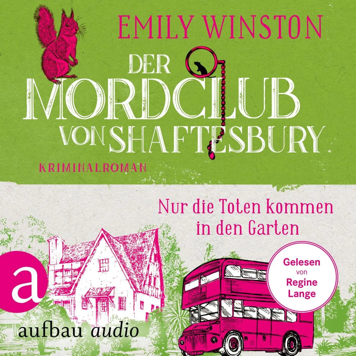 Cover: Der Mordclub von Shaftesbury - Nur die Toten kommen in den Garten (Hörbuch Download) von Emily Winston