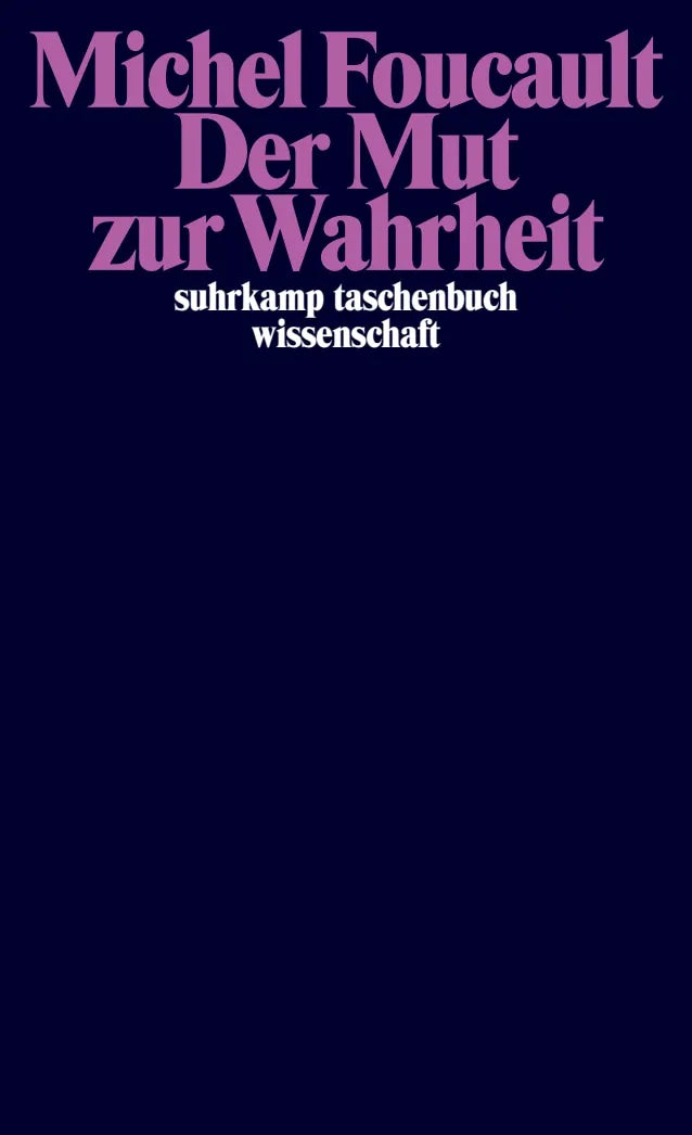 Buchcover von 'Der Mut zur Wahrheit' - Taschenbuch von Michel Foucault