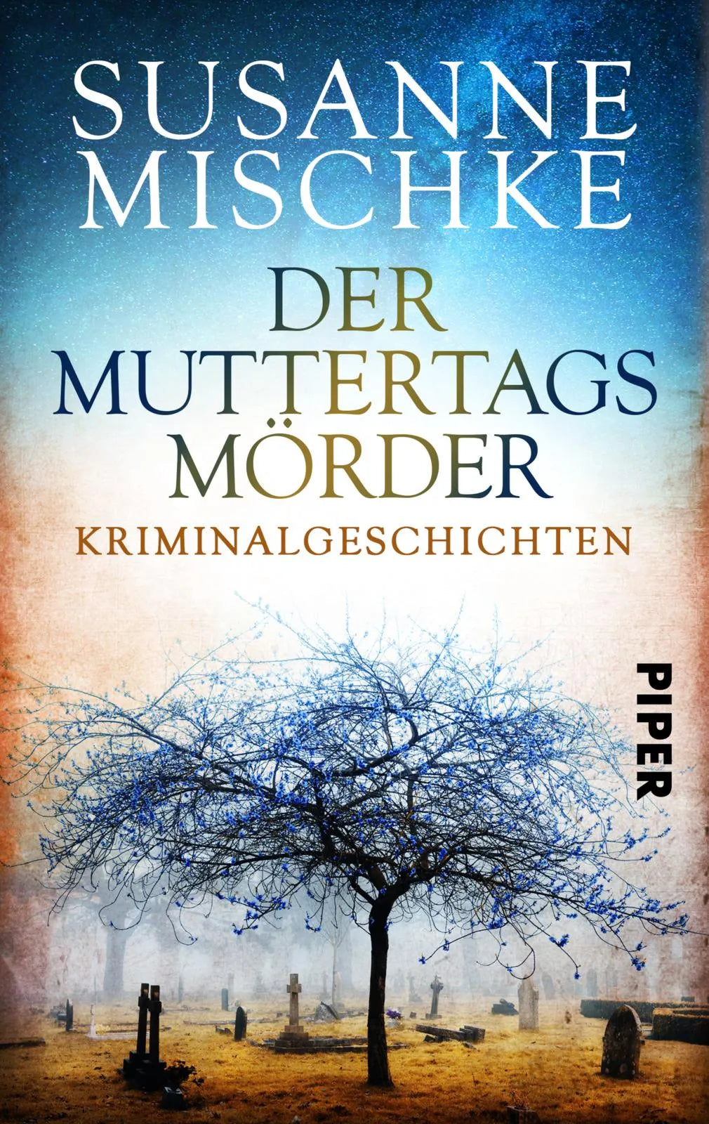 Buchcover von 'Der Muttertagsmörder' - Taschenbuch von Susanne Mischke