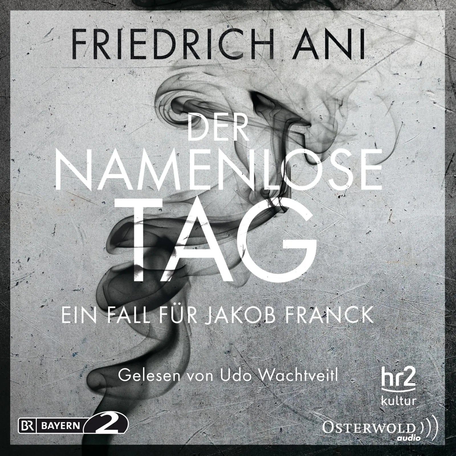 Buchcover von 'Der namenlose Tag' - Hörbuch (CD) von Friedrich Ani