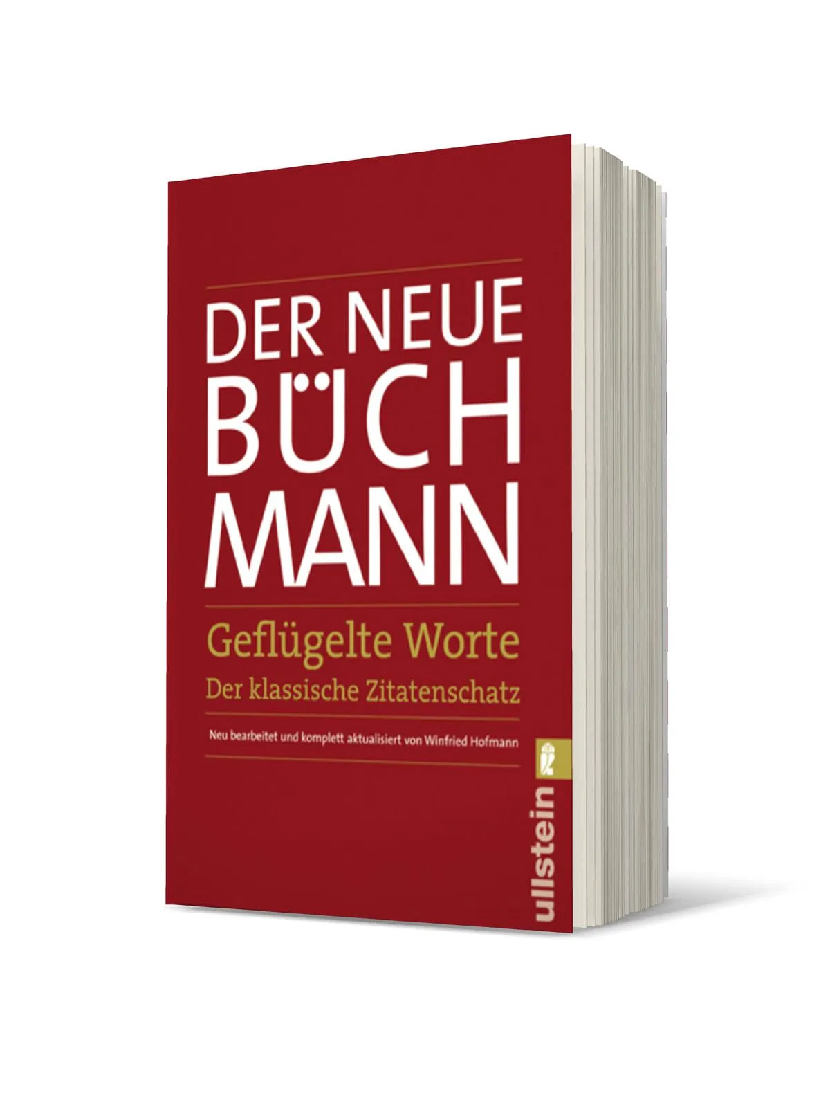 Georg Büchmann - Der Neue Büchmann - Geflügelte Worte