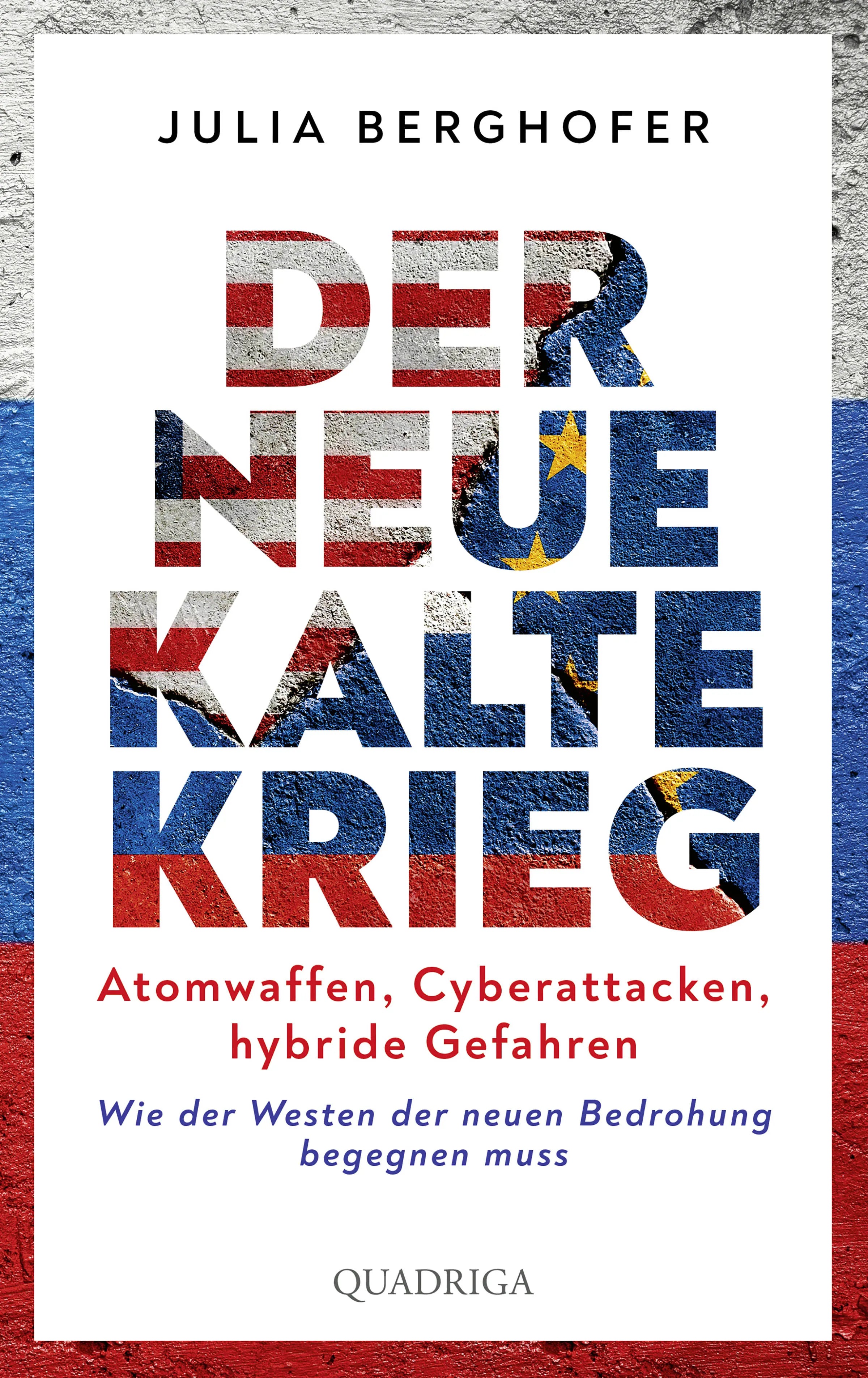 Cover: Der neue Kalte Krieg (E-Book) von Julia Berghofer