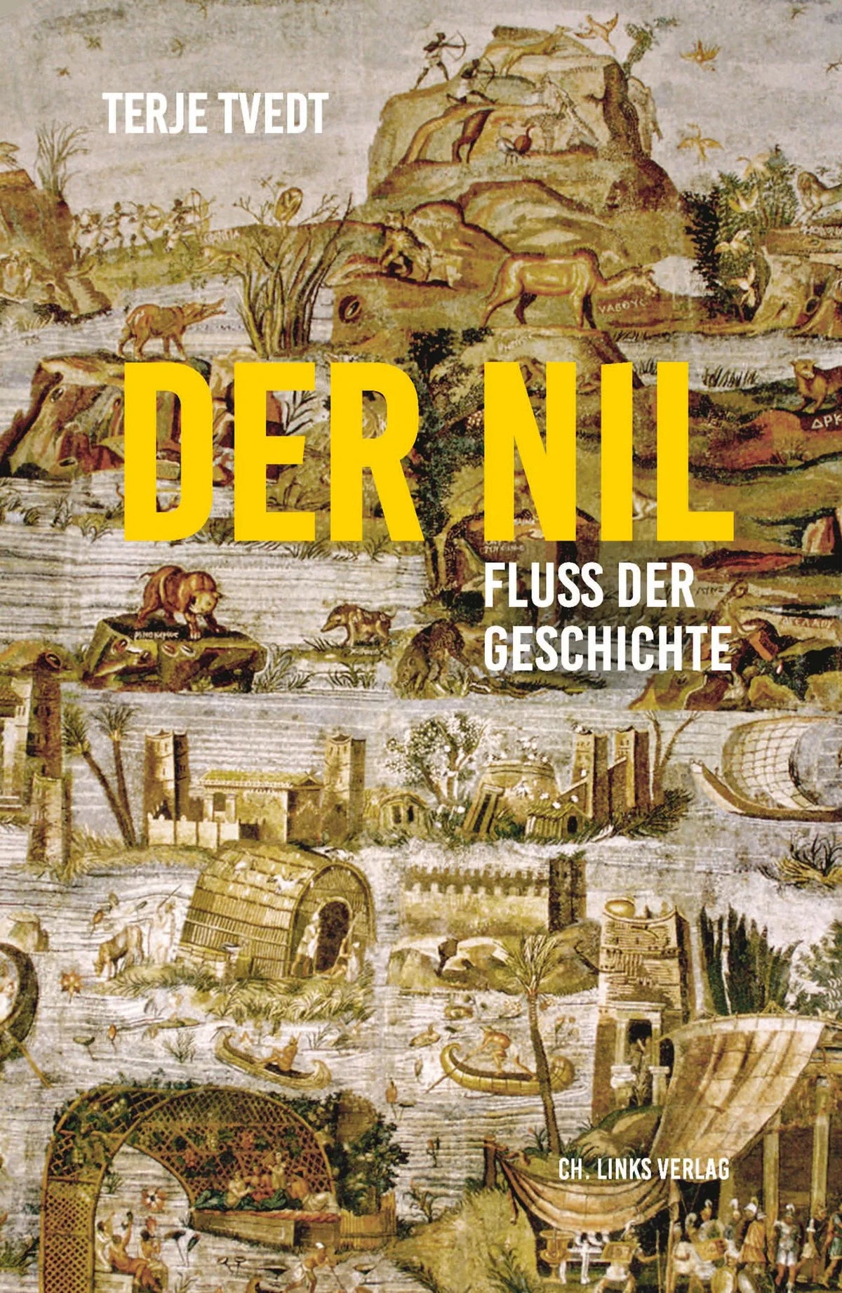 Buchcover von 'Der Nil' - Gebundene Ausgabe von Terje Tvedt