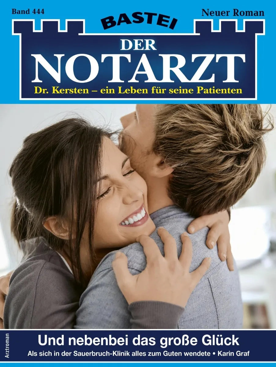 Cover: Der Notarzt 444 (E-Book) von Karin Graf