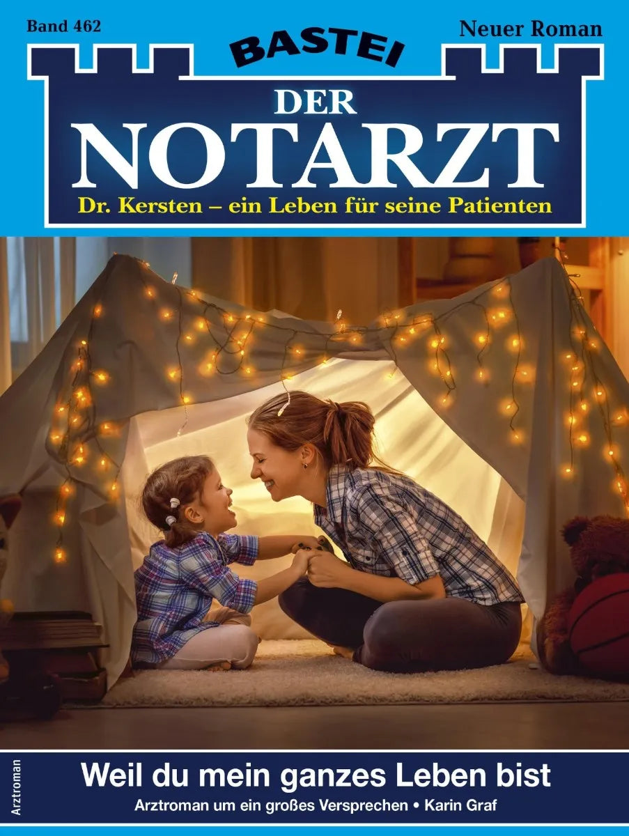 Cover: Der Notarzt 462 (E-Book) von Karin Graf