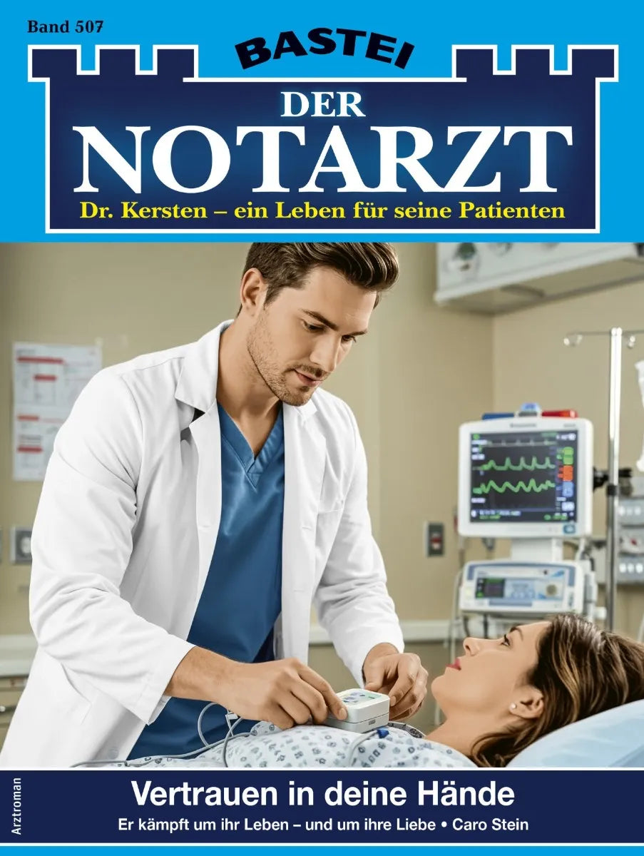 Cover: Der Notarzt 507 (E-Book) von Caro Stein