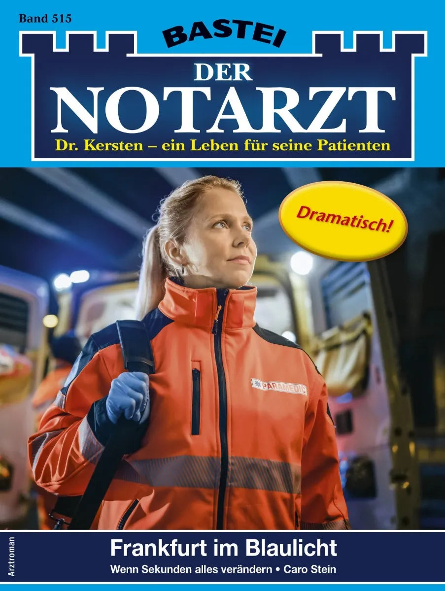 Cover: Der Notarzt 515 (E-Book) von Caro Stein