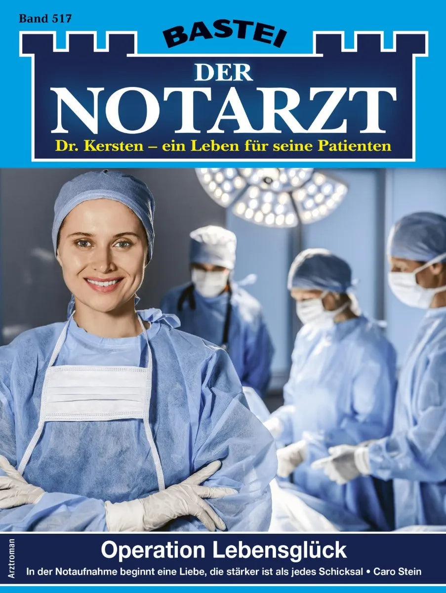 Cover: Der Notarzt 517 (E-Book) von Caro Stein