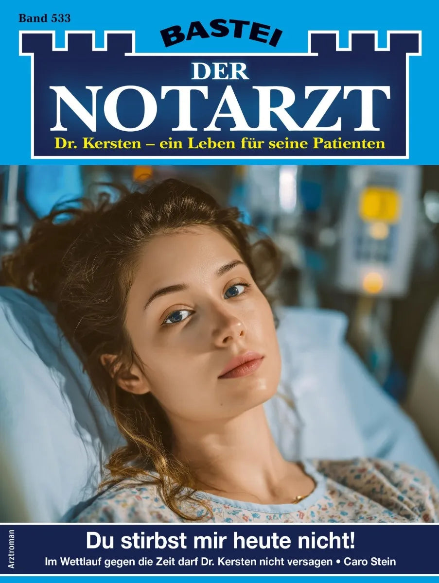 Cover: Der Notarzt 533 (E-Book) von Caro Stein