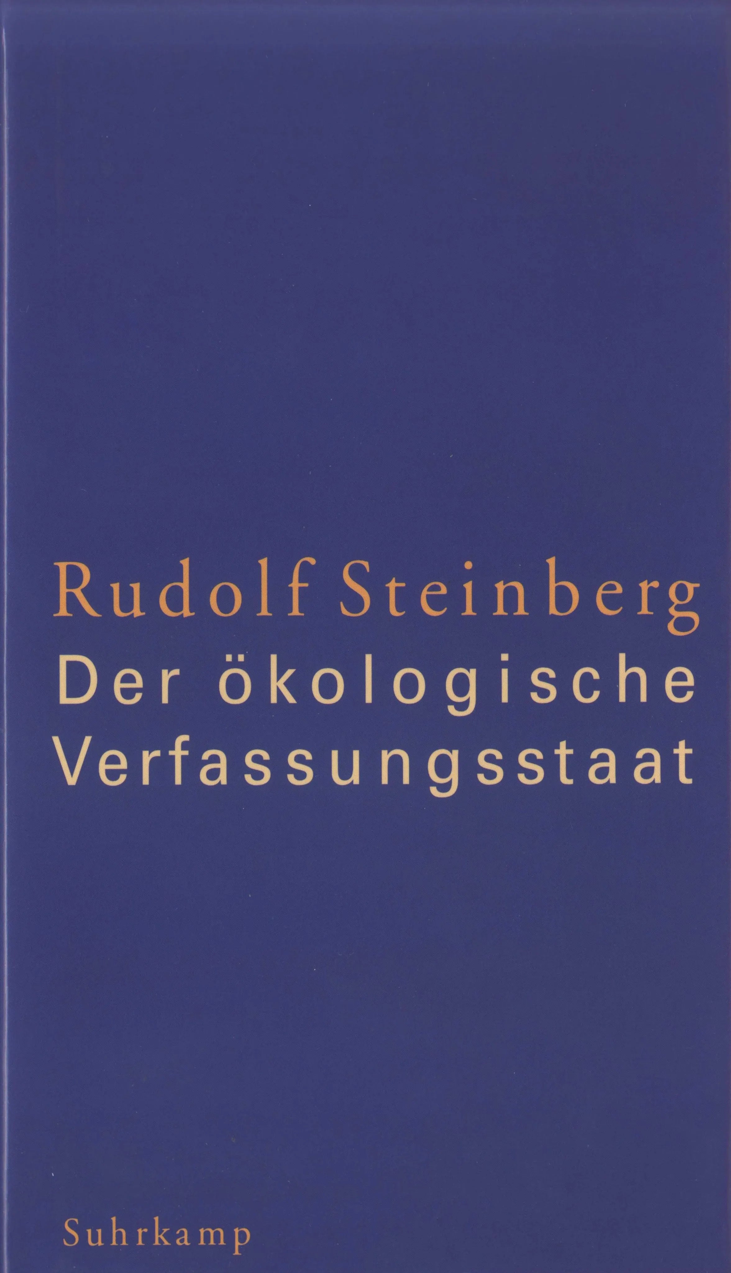 Buchcover von 'Der ökologische Verfassungsstaat' - Gebundene Ausgabe von Rudolf Steinberg