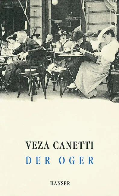 Buchcover von 'Der Oger' - Gebundene Ausgabe von Veza Canetti